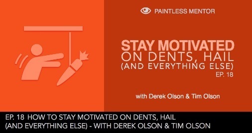 Episode 18 - Paintless Mentor Podcast